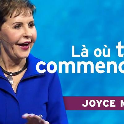 Votre cœur, le vrai lieu du changement | Joyce Meyer