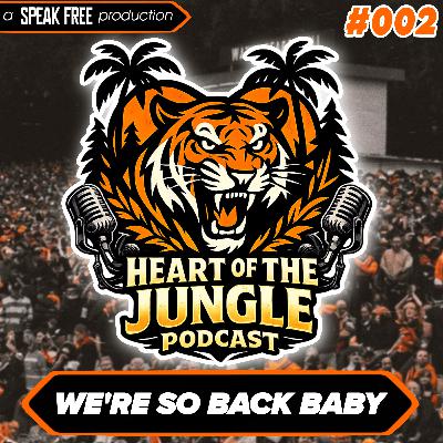 EPISODE #002: WE'RE SO BACK BABY
