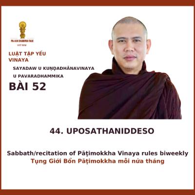 52. [En] Chapter 44 - Sabbath-recitation of Pāṭi﻿mokkha Vinaya rules biweekly