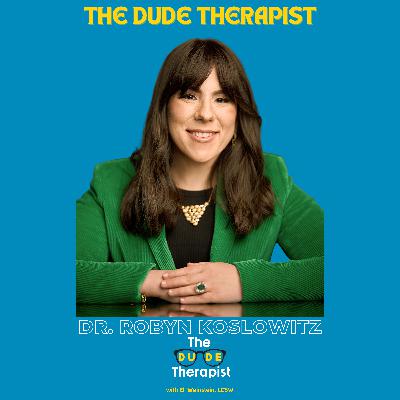 From Trauma to Transformation: A Journey to Break the Cycle w/ Dr. Robyn Koslowitz