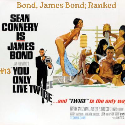 #13 - You Only Live Twice (1967)