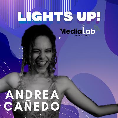 LIGHTS UP! Con Andy Cañedo, Artista teatral y Youtuber
