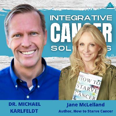 Jane McLelland: The “Metabolic Cocktail” Approach to Starving Cancer + The McLelland Metro Map™ (Featured on Cancer Breakthroughs 3.0 Summit 2025)