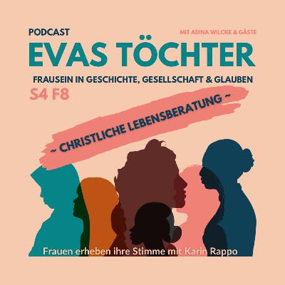 S4F8~CHRISTLICHE LEBENSBERATUNG~ mit Karin Rappo