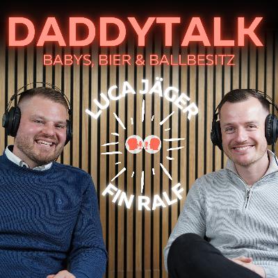 #37 - Diese Routinen & Ritualen helfen UNS als Familie! So geht es weiter mit DaddyTalk nach einer Frischzellenkur!