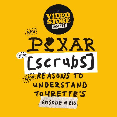 New Pixar, New Scrubs & New Reasons to Understand Tourettes.