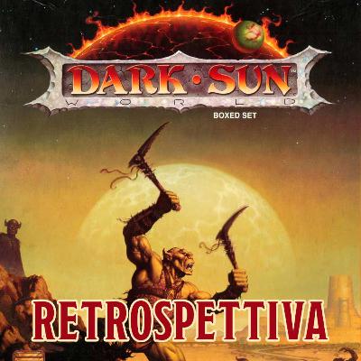 Retrospettiva: Dark Sun
