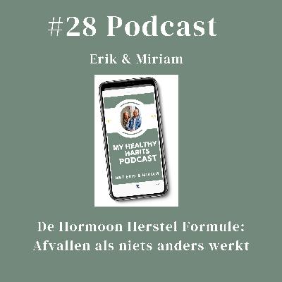 #28 De Hormoon Herstel Formule: Afvallen als niets anders werkt