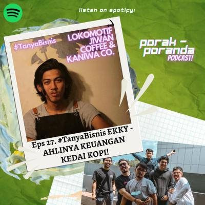Eps 27. #TanyaBisnis Ekky - AHLI KEUANGAN BISNIS F&B!