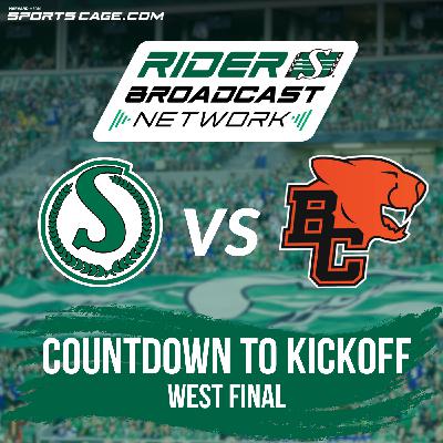 Countdown to Kickoff - West Final - Roughriders Vs Lions - Nov 8, 2025