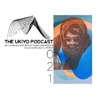 The Ukiyo Podcast | UKY021 The Ukiyo Podcast | UKY021