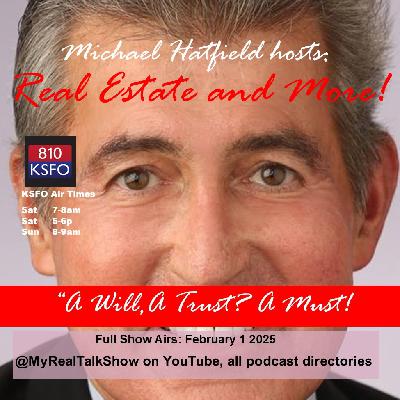 A Will? A Trust? A Must! A Will? A Trust? A Must!