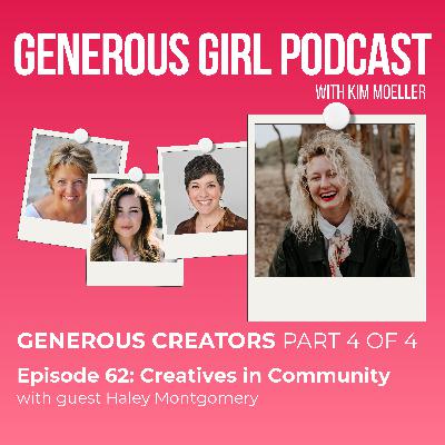 Haley Montgomery - Creatives in Comunity - S3-Ep. 62