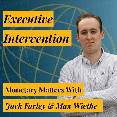 Banks Under Fire From Executive Action | Jack & Max on Trump's Threatened 10% Credit Card Cap and How Executive Action Is Shaping Markets in Defense, Housing, Payments, Central Banking, and More