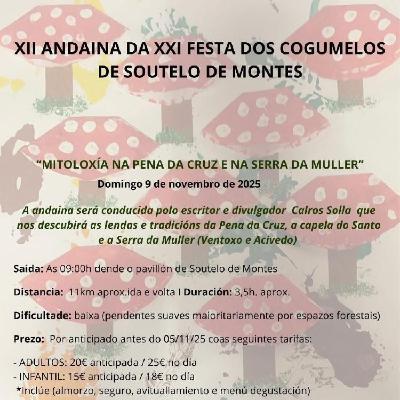 XII Andaina da XXI Festa dos cogumelos de Soutelo de Montes. Falo con Ana Doval da Asociación O Can de San Roque