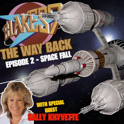 Blake's 7: The Way Back Episode 2 - Space Fall