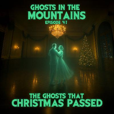GITM - Ep #47 - The Ghosts That Christmas Passed
