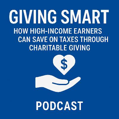 Giving Smart: How Income Earners Can Save On Taxes Through Charitable Giving