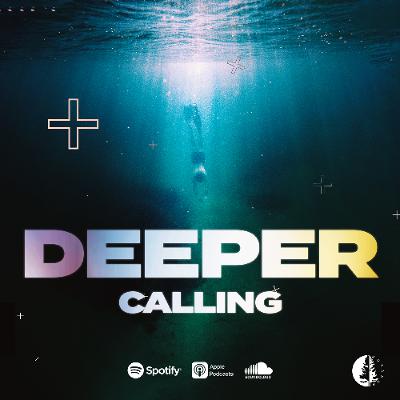 Deeper: Calling (Anna Ventura)