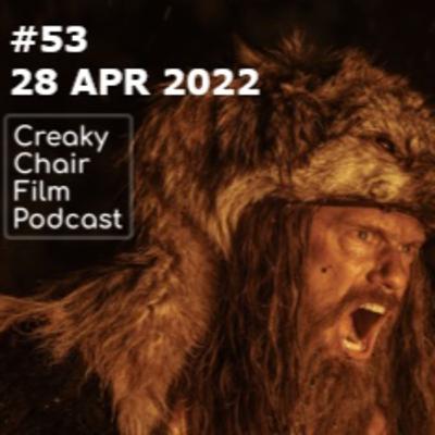 #53 - "My heart knows only revenge" - The Northman