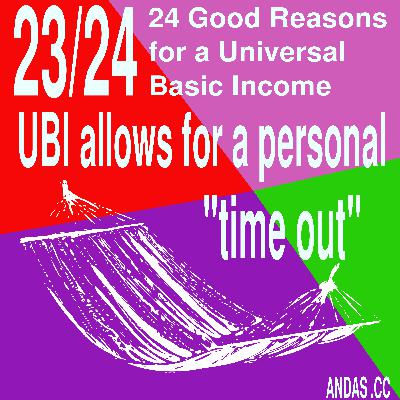 23 UBI allows for a personal “time out” 23 UBI allows for a personal “time out”