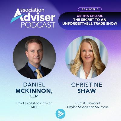 #25: The Secret to an Unforgettable Trade Show with Daniel McKinnon of MHI