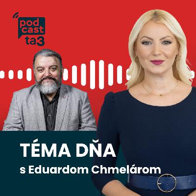 Téma dňa s Eduardom Chmelárom: Poškodený ropovod či jasná politika