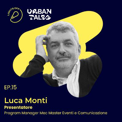 Luca Monti: dove c’è comunità, c’è cambiamento