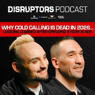Why Cold Calling Is Dead In 2026… Lessons Learned After Spending $100M In Ads