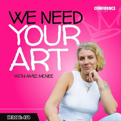 We Need Your Art (YES! Yours) with Amie Mcnee