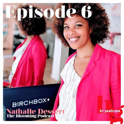 #6 - Afro & tribulations capillaires : l'histoire de Nathalie, Manager Hairstylist chez Birchbox France #6 - Afro & tribulations capillaires : l'histoire de Nathalie, Manager Hairstylist chez Birchbox France