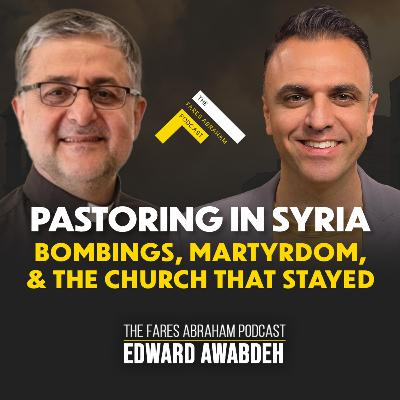 Pastoring in Syria: A Conversation With Pastor Edward Awabdeh on Bombings, Martyrdom, and the Church That Stayed. Pastoring in Syria: A Conversation With Pastor Edward Awabdeh on Bombings, Martyrdom, and the Church That Stayed.