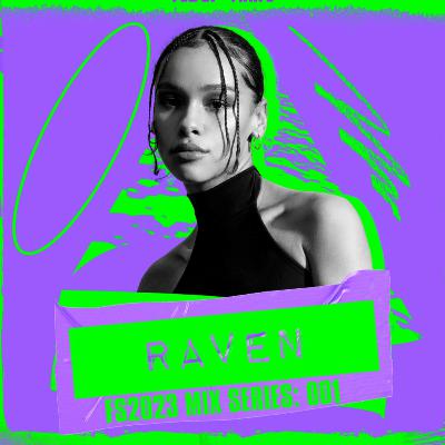 Friendship 2023 Mix Series: 002 ft. RAVEN