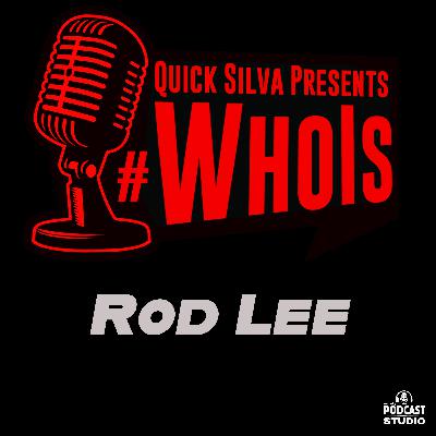 The Quicksilva Show Presents #WhoIs Rod Lee