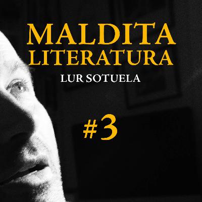 Maldita literatura de Lur Sotuela. Cap.3. Olivier Costa. Canibal