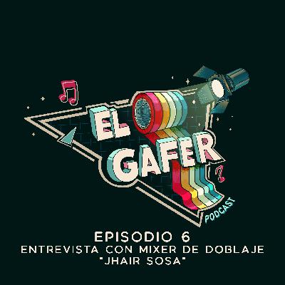 Entrevista con Mixer de Doblaje Jahir Sosa
