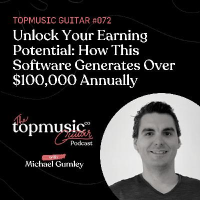 #072: Unlock Your Earning Potential: How This Software Generates Over $100,000 Annually