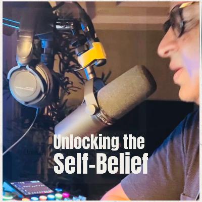 Unlocking The Self-Belief