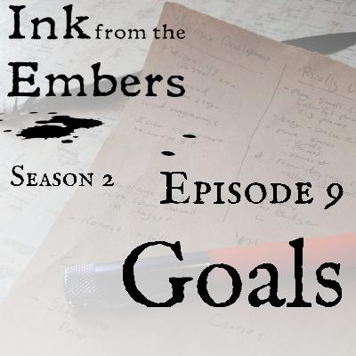 Season 2 Eposode 9: Goals