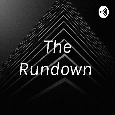 The rundown