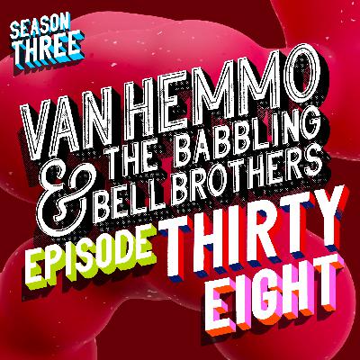 S3 E38 - LBushtucker'd