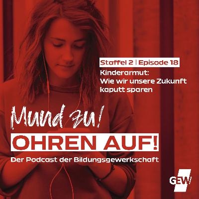 Kinderarmut: Wie wir unsere Zukunft kaputt sparen (Staffel 2, Episode 18) Kinderarmut: Wie wir unsere Zukunft kaputt sparen (Staffel 2, Episode 18)