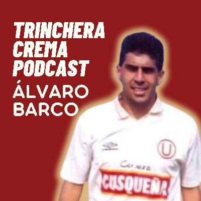 Álvaro Barco: "Cappa, Chemo y yo pagamos los pasajes para que la U regrese de Chile a Lima"