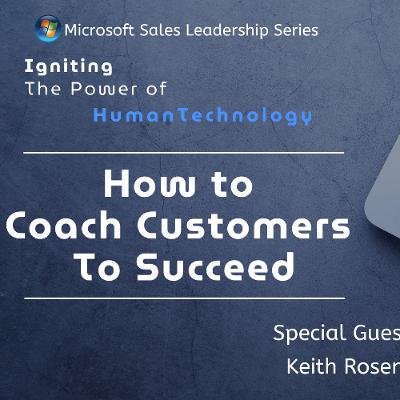 Transforming Sales through Coaching and Care Microsoft Live Event