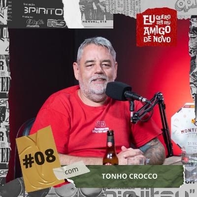 SEGUNDA TEMPORADA #08 - Tonho Crocco e seus primeiros passos no mundo da música SEGUNDA TEMPORADA #08 - Tonho Crocco e seus primeiros passos no mundo da música