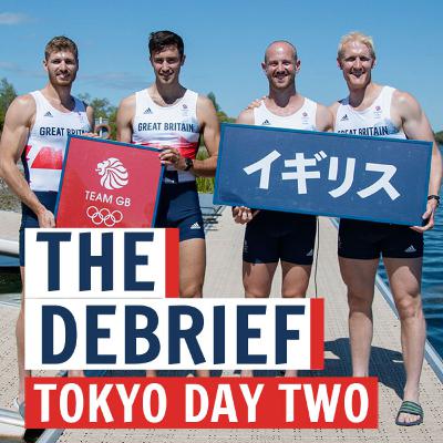 Tokyo Debrief: Olympics Day Two