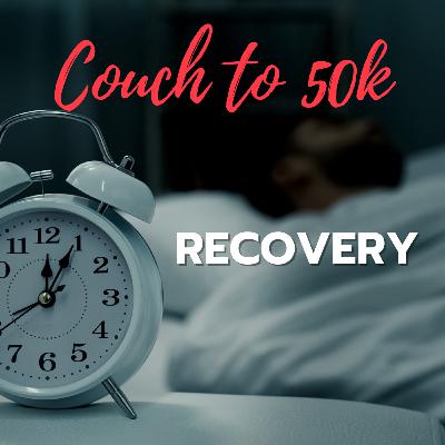 Couch to 50k: RECOVERY