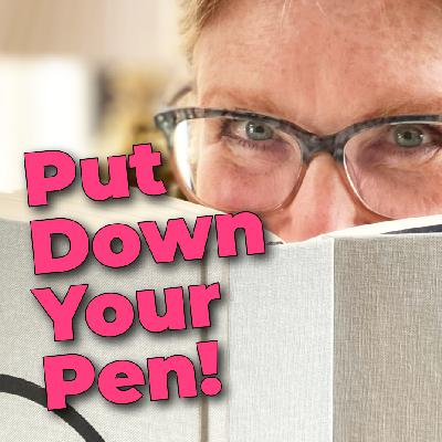 Episode 13: Shift Your Focus – Stop Writing to Keep Writing