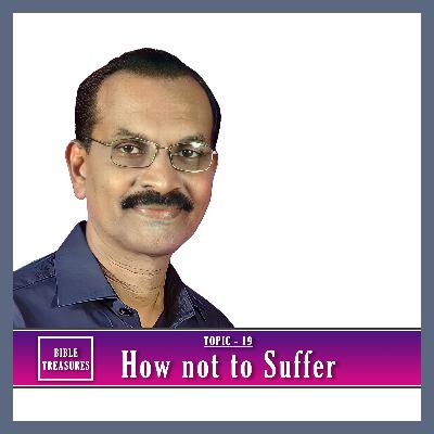 5. How not to Suffer || Do not go from preacher to preacher.