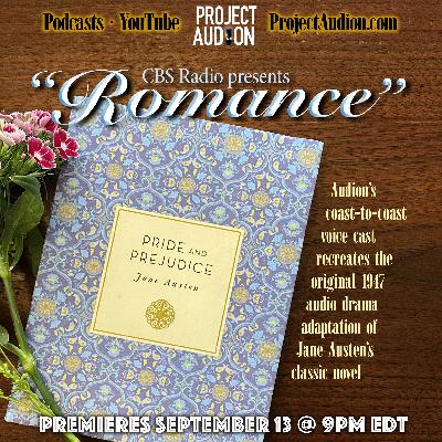 "Romance: Pride & Prejudice" live recreation of 1947 romantic-comedy audio drama